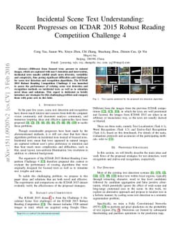 Incidental Scene Text Understanding: Recent Progresses on ICDAR 2015
  Robust Reading Competition Challenge 4