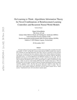 On Learning to Think: Algorithmic Information Theory for Novel
  Combinations of Reinforcement Learning Controllers and Recurrent Neural World
  Models