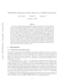 Semidefinite Programs for Exact Recovery of a Hidden Community