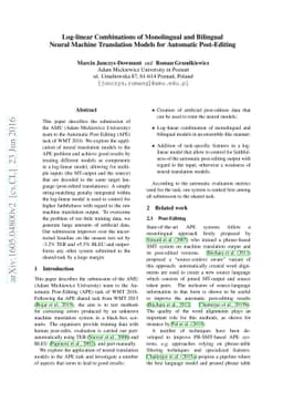 Log-linear Combinations of Monolingual and Bilingual Neural Machine
  Translation Models for Automatic Post-Editing