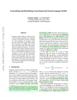 Generalizing and Hybridizing Count-based and Neural Language Models