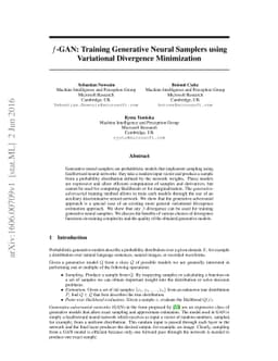 f-GAN: Training Generative Neural Samplers using Variational Divergence
  Minimization