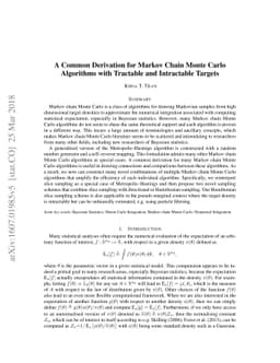 A Common Derivation for Markov Chain Monte Carlo Algorithms with
  Tractable and Intractable Targets