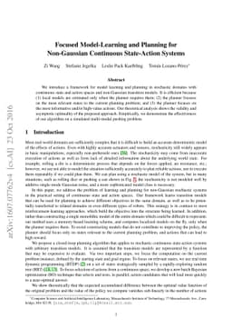 Focused Model-Learning and Planning for Non-Gaussian Continuous
  State-Action Systems