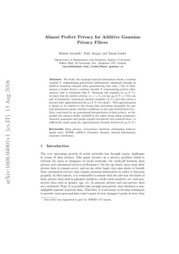 Almost Perfect Privacy for Additive Gaussian Privacy Filters