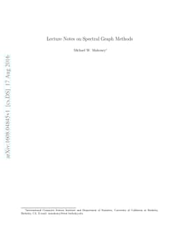 Lecture Notes on Spectral Graph Methods