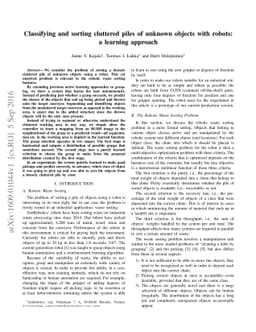 Classifying and sorting cluttered piles of unknown objects with robots:
  a learning approach