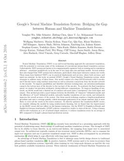 Google's Neural Machine Translation System: Bridging the Gap between
  Human and Machine Translation