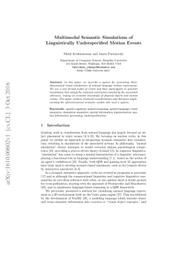 Multimodal Semantic Simulations of Linguistically Underspecified Motion
  Events