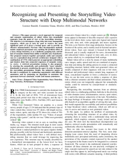 Recognizing and Presenting the Storytelling Video Structure with Deep
  Multimodal Networks