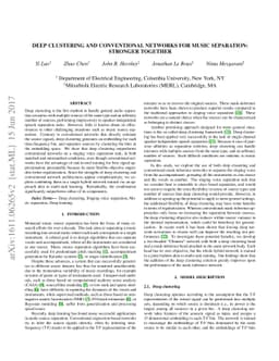 Deep Clustering and Conventional Networks for Music Separation: Stronger
  Together
