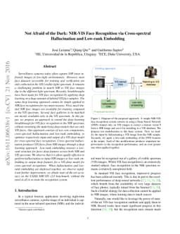 Not Afraid of the Dark: NIR-VIS Face Recognition via Cross-spectral
  Hallucination and Low-rank Embedding