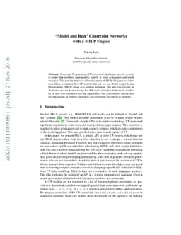 "Model and Run" Constraint Networks with a MILP Engine