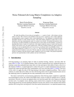 Noise-Tolerant Life-Long Matrix Completion via Adaptive Sampling