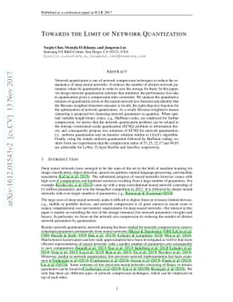 Towards the Limit of Network Quantization