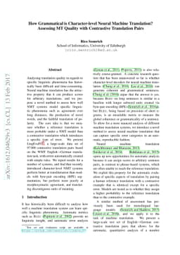 How Grammatical is Character-level Neural Machine Translation? Assessing
  MT Quality with Contrastive Translation Pairs