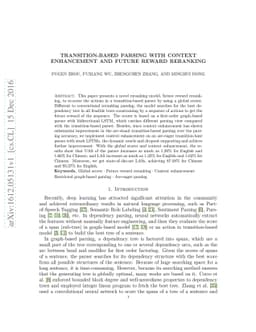Transition-based Parsing with Context Enhancement and Future Reward
  Reranking