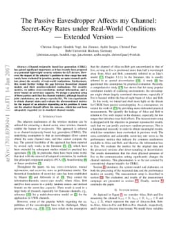 The Passive Eavesdropper Affects my Channel: Secret-Key Rates under
  Real-World Conditions (Extended Version)