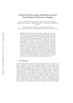 Context-Sensitive Super-Resolution for Fast Fetal Magnetic Resonance
  Imaging