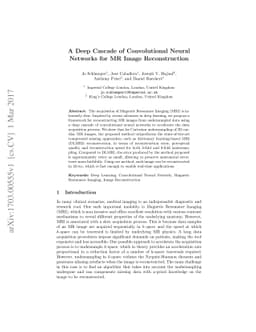 A Deep Cascade of Convolutional Neural Networks for MR Image
  Reconstruction