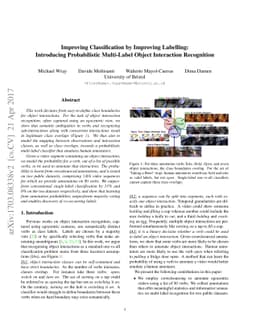 Improving Classification by Improving Labelling: Introducing
  Probabilistic Multi-Label Object Interaction Recognition