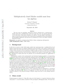 Multiplicatively closed Markov models must form Lie algebras
