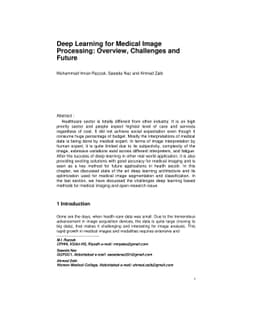 Deep Learning for Medical Image Processing: Overview, Challenges and
  Future