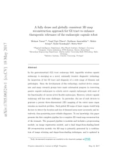 A fully dense and globally consistent 3D map reconstruction approach for
  GI tract to enhance therapeutic relevance of the endoscopic capsule robot