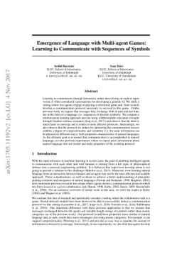 Emergence of Language with Multi-agent Games: Learning to Communicate
  with Sequences of Symbols
