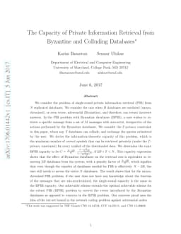 The Capacity of Private Information Retrieval from Byzantine and
  Colluding Databases