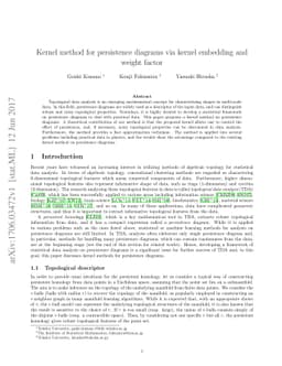 Kernel method for persistence diagrams via kernel embedding and weight
  factor