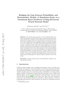 Bridging the Gap between Probabilistic and Deterministic Models: A
  Simulation Study on a Variational Bayes Predictive Coding Recurrent Neural
  Network Model
