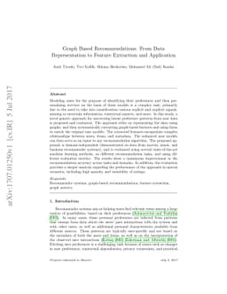 Graph Based Recommendations: From Data Representation to Feature
  Extraction and Application