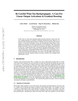 Be Careful What You Backpropagate: A Case For Linear Output Activations
  & Gradient Boosting