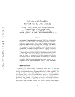 Listening while Speaking: Speech Chain by Deep Learning