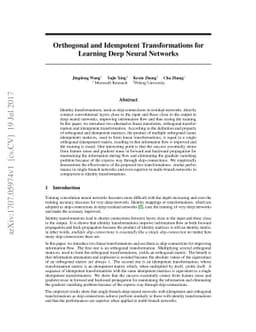 Orthogonal and Idempotent Transformations for Learning Deep Neural
  Networks