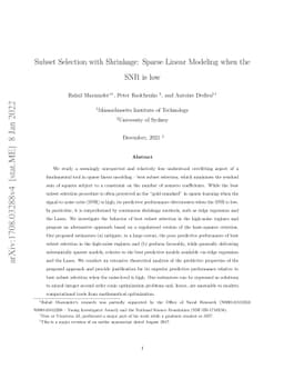 Subset Selection with Shrinkage: Sparse Linear Modeling when the SNR is
  low