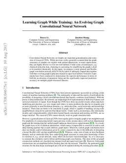 Learning Graph While Training: An Evolving Graph Convolutional Neural
  Network