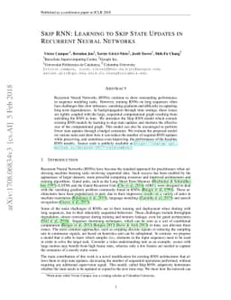 Skip RNN: Learning to Skip State Updates in Recurrent Neural Networks