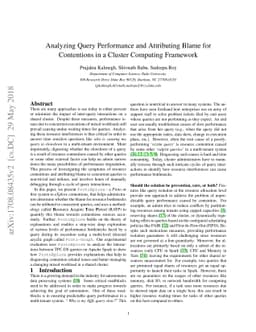 Analyzing Query Performance and Attributing Blame for Contentions in a
  Cluster Computing Framework