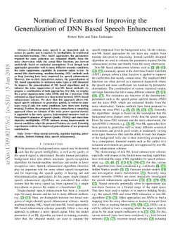 Normalized Features for Improving the Generalization of DNN Based Speech
  Enhancement