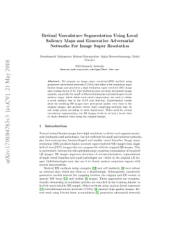 Retinal Vasculature Segmentation Using Local Saliency Maps and
  Generative Adversarial Networks For Image Super Resolution