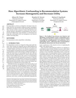 How Algorithmic Confounding in Recommendation Systems Increases
  Homogeneity and Decreases Utility