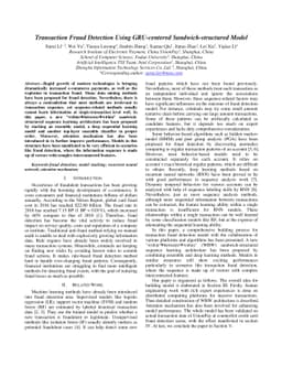 Transaction Fraud Detection Using GRU-centered Sandwich-structured Model