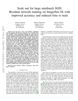 Scale out for large minibatch SGD: Residual network training on
  ImageNet-1K with improved accuracy and reduced time to train