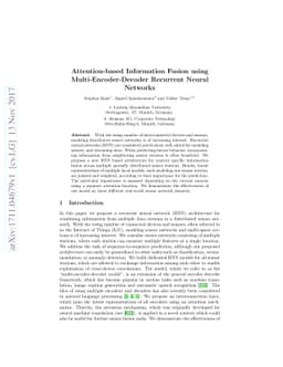 Attention-based Information Fusion using Multi-Encoder-Decoder Recurrent
  Neural Networks