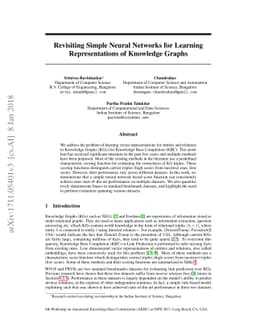 Revisiting Simple Neural Networks for Learning Representations of
  Knowledge Graphs