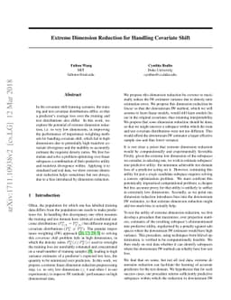 Extreme Dimension Reduction for Handling Covariate Shift