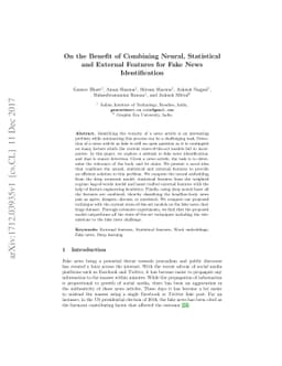 On the Benefit of Combining Neural, Statistical and External Features
  for Fake News Identification