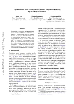 Deterministic Non-Autoregressive Neural Sequence Modeling by Iterative
  Refinement